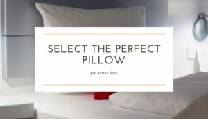 Select the Perfect Pillow